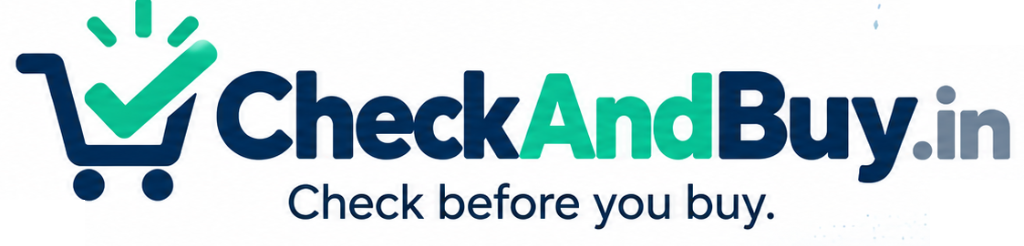 CheckAndBuy.in — Know Before You Buy
